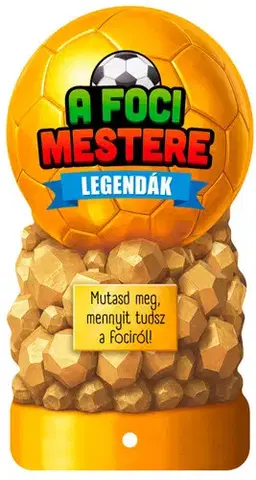 Pre deti a mládež - ostatné A foci mestere - Legendák