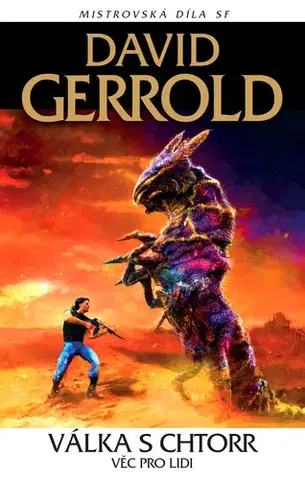 Sci-fi a fantasy Válka s Chtorr: Věc pro lidi - David Gerrold
