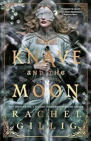 Sci-fi a fantasy The Knave and the Moon - The Stonewater Kingdom 2 - Rachel Gillig