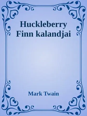 Svetová beletria Huckleberry finn kalandjai - Mark Twain