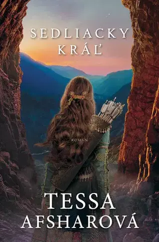Beletria - ostatné Sedliacky kráľ - Tessa Afsharová