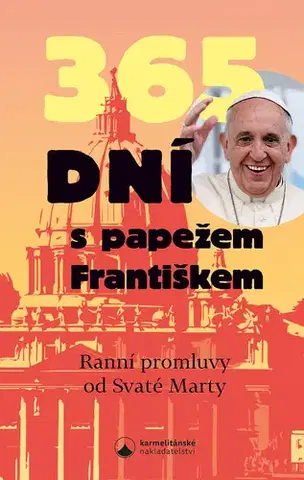 Kresťanstvo 365 dní s papežem Františkem, 2. vydání - Pápež František