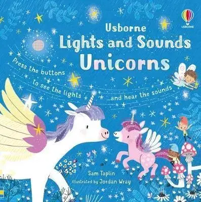 Zvukové knihy Lights and Sounds Unicorns - Sam Taplin,Jordan Wray