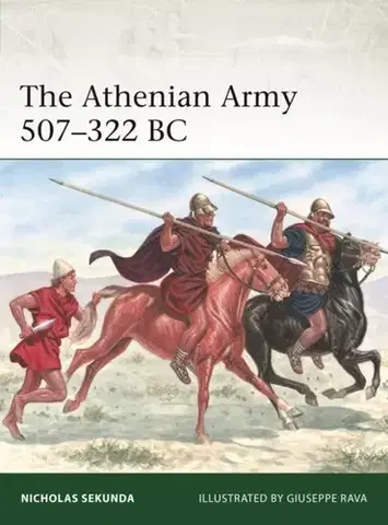 História The Athenian Army 507–322 BC - Nicholas Sekunda