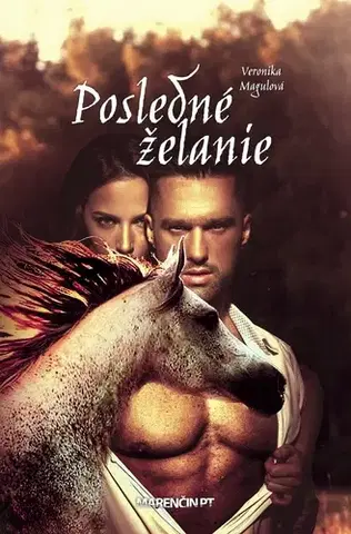 Romantická beletria Posledné želanie - Veronika Magulová