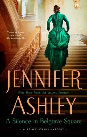 Romantická beletria A Silence in Belgrave Square - Jennifer Ashley