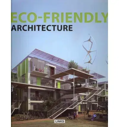 Architektúra Eco-Friendly Architecture - Carles Broto