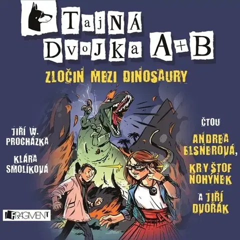 Pre deti a mládež Fragment Tajná dvojka A + B - Zločin mezi dinosaury