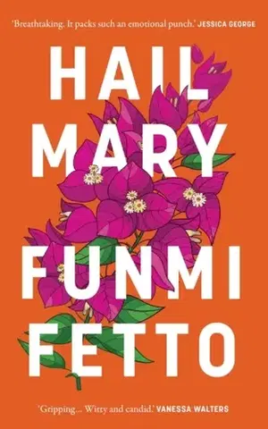 Novely, poviedky, antológie Hail Mary - Funmi Fetto