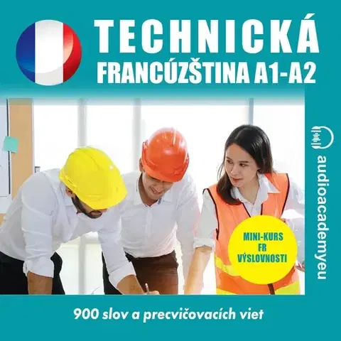 Jazykové učebnice - ostatné Audioacademyeu Technická francúzština A1-B1