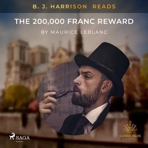 Beletria - ostatné Saga Egmont B. J. Harrison Reads The 200,000 Franc Reward (EN)