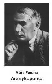 Svetová beletria Aranykoporsó - Ferenc Móra