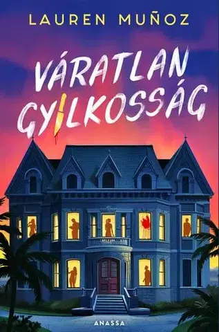 Detektívky, trilery, horory Váratlan gyilkosság - Lauren Munoz