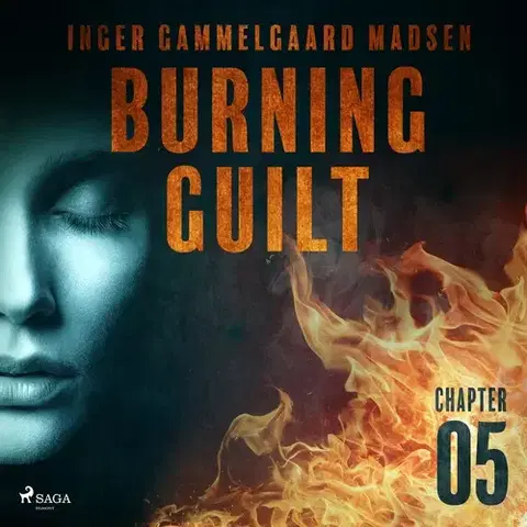 Detektívky, trilery, horory Saga Egmont Burning Guilt - Chapter 5 (EN)