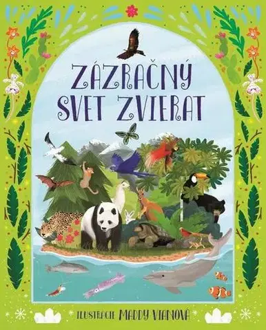 Príroda Zázračný svet zvierat - neuvedený,Maddy Vianová