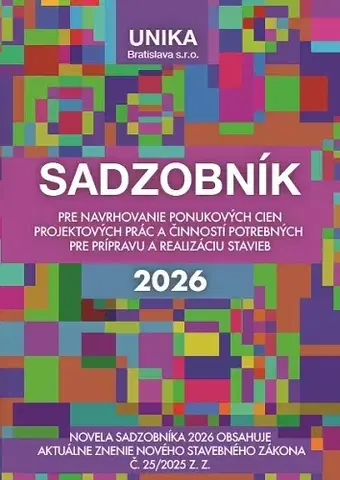 Zákony, zbierky zákonov Sadzobník pre navrhovanie ponukových cien projektových prác a činností potrebných pre prípravu a rea - Elga Brogyányiová