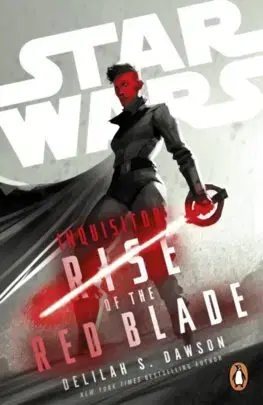 Sci-fi a fantasy Star Wars Inquisitor: Rise of the Red Blade - Delilah S. Dawson