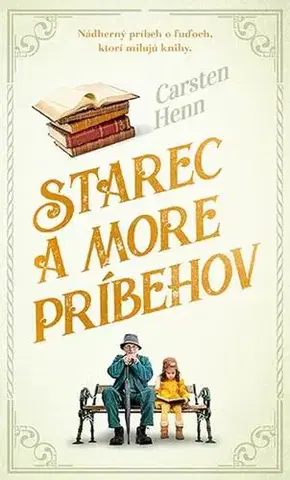 Svetová beletria Starec a more príbehov - Carsten Henn
