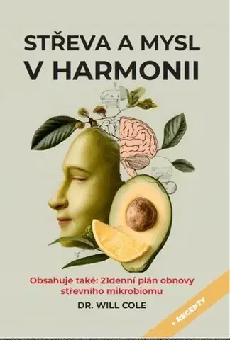 Zdravie, životný štýl - ostatné Střeva a mysl v harmonii - Will Cole