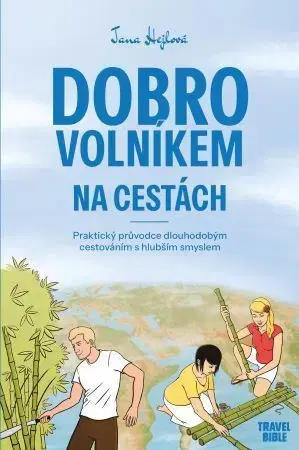 Sprievodcovia, mapy - ostatné Dobrovolníkem na cestách - Jana Hejlová