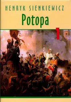 Historické romány Potopa I. - Henryk Sienkiewicz