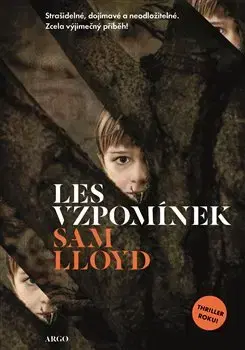 Detektívky, trilery, horory Les vzpomínek - Sam Lloyd
