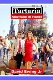 História - ostatné Tartaria - Alluvione di Fango - Ewing David