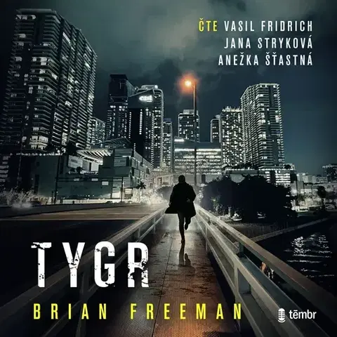 Detektívky, trilery, horory Témbr Tygr