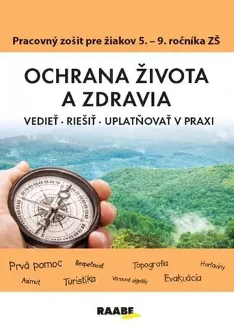 Učebnice pre ZŠ - ostatné Ochrana života a zdravia PZ pre 5. - 9. ročník ZŠ - Katarína Dutková