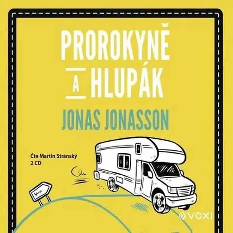 Svetová beletria Voxi Prorokyně a hlupák - audiokniha