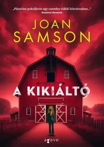 Detektívky, trilery, horory A kikiáltó - Joan Samson,László Sepsi