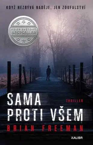 Detektívky, trilery, horory Sama proti všem - Brian Freeman