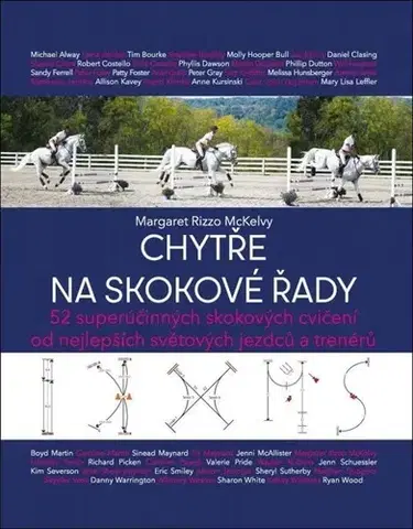Kone Chytře na skokové řady - Margaret Rizzo McKelvy
