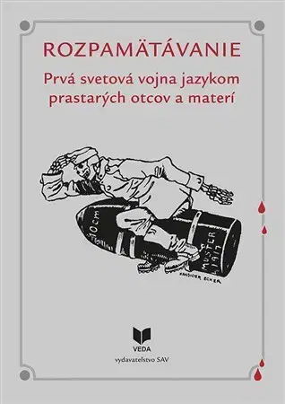 Prvá svetová vojna Rozpamätávanie - Miloslav Smatana