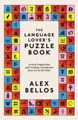 Cudzojazyčná literatúra The Language Lovers Puzzle Book - Alex Bellos