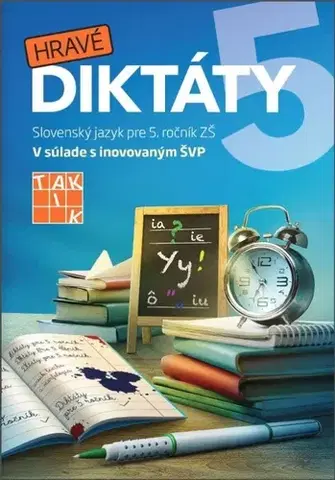 Slovenský jazyk Hravé diktáty 5 - Kolektív autorov