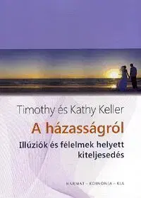 Partnerstvo A házasságról - Timothy Keller,Kathy Keller