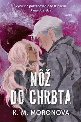 Romantická beletria Temné sily 2: Nôž do chrbta - K.M. Moronova,Marta Maňáková