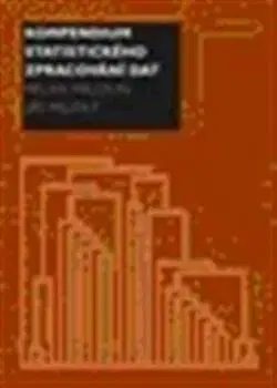 Matematika, logika Kompendium statistického zpracování dat - Milan Meloun,Jiří Militký