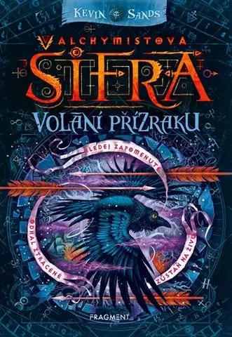 Fantasy, upíri Alchymistova šifra 4: Volání přízraku, 2. vydání - Kevin Sands,Olga Zakis