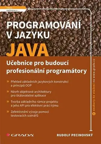 Programovanie, tvorba www stránok Programování v jazyku Java - Rudolf Pecinovský