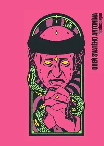 Komiksy Oheň svatého Antonína - Nicolas Pegon,Michaela Marková