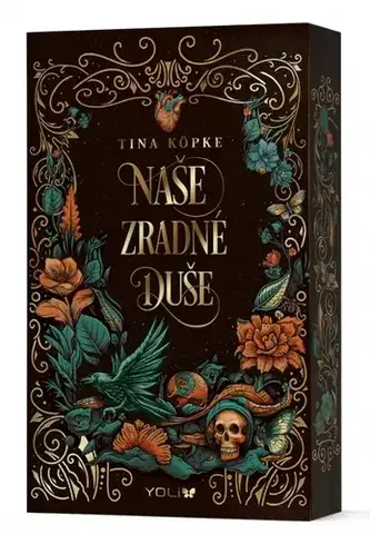 Young adults Kliatba duší 1: Naše zradné duše - Tina Köpke,Silvia Ivanidesová