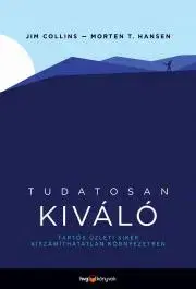 Manažment Tudatosan kiváló - Jim Collins
