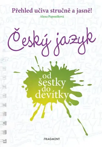 Pre predškolákov Český jazyk od šestky do devítky - Alena Papoušková
