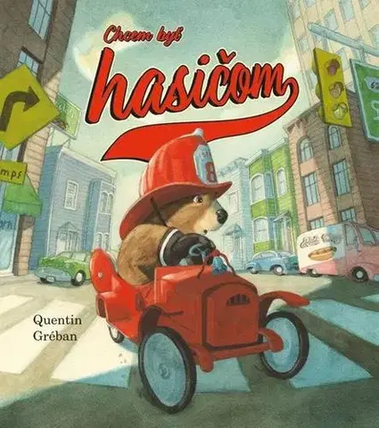Rozprávky Chcem byť hasičom - Gréban Quentin