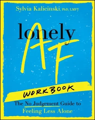 Motivačná literatúra Lonely AF Workbook - Sylvia Kalicinski