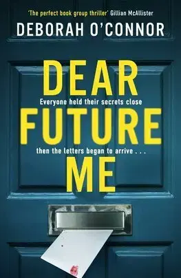 Detektívky, trilery, horory Dear Future Me - Deborah O'Connor