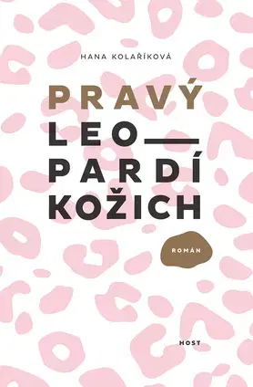 Česká beletria Pravý leopardí kožich - Hana Kolaříková
