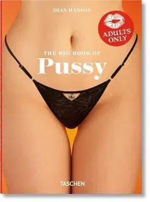 Fotografia The Big Book of Pussy - Hanson Dian